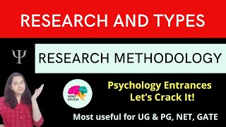 Research and Types Research Methodology Psychology Entrances Mind Review [upl. by Annoet349]