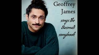 Geoffrey James Sings The Basmati Songbook [upl. by Ada252]