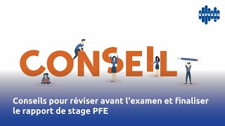 Conseils pour réviser avant lexamen et finaliser le rapport de stage PFE [upl. by Peh]