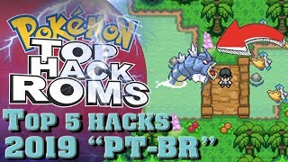 Top 5 Melhores Hack Roms Pokémon GBA 2019 quotPTBRquot [upl. by Amlas587]