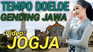 TEMPO DOELOE GENDING JAWA KOTA JOGJA  GENDING KLASIK PILIHAN TERBAIK TOMBO KANGEN DESO  UYON UYON [upl. by Pero]