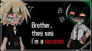 Brother they say I’m a terrorist meme  mha  Shigadeku brothers  afo adoption au  GC [upl. by Ayram]