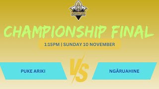 Puke Ariki v Ngāruahine  Championship Grand Final [upl. by Egres]