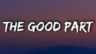 AJR  The Good Part Lyrics [upl. by Namzzaj]