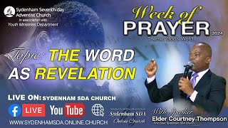 Wed Nov 13 2024  Week of Prayer 2024  Elder Courtney Thompson  Sydenham SDA Online Church [upl. by Ffej]