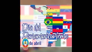 Día del Panamericanismo [upl. by Rea742]