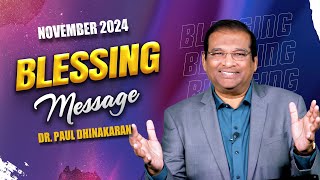 November Blessing Message 2024  Dr Paul Dhinakaran [upl. by Rebmyt]