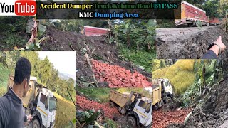 Truck Road Accident Tipper KMC Dumping Area Dimapur To Kohima National Highway [upl. by Aelram]