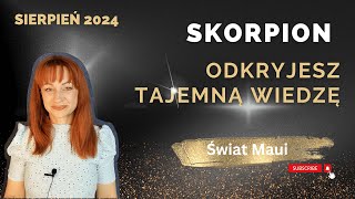 SKORPION SIERPIEŃ2024 ODKRYJESZ TAJEMNĄ WIEDZĘ Channeling Tarot Energia medium swiatmaui [upl. by Zurek]