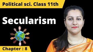 Secularism Class 11 Political Theory Chapter 8 By Educator Avinash  Class11 Political Science NCERT [upl. by Nylodnew561]