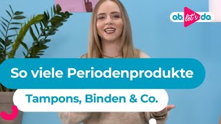 Was brauche ich Tampons Binden amp Co [upl. by Ackley316]