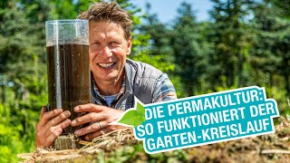 Permakultur So funktioniert der GartenKreislauf [upl. by Aceissej]