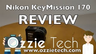 Nikon KeyMission 170 Review [upl. by Aerdnac]