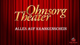 Ohnsorg Theater  Alles auf Krankenschein 2011 [upl. by Duyne]