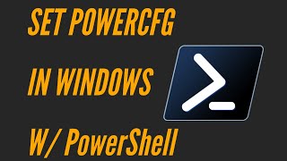 PowerShell QuickScripts  EP 3  Set SLEEP and POWERCFG in Windows 1011 with PowerShell [upl. by Nola]