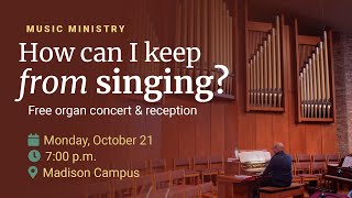 Fall Music Monday Organ Concert by Jared Stellmacher  October 21 2024 [upl. by Kempe]