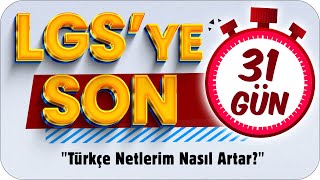 LGS Türkçede Net Yükseltme Taktikleri⏳ LGSye Son 31 Gün❗ [upl. by Mersey]