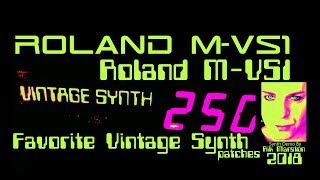 Roland MVS1 Favorite Vintage Synth Patches 2018 Classic Synthesizer Rik Marston [upl. by Lisabeth]