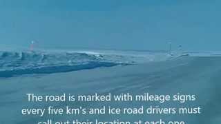 Ice Road trucking on the Misery Road in the Northwest Territories [upl. by Langelo488]