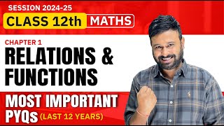 Class 12 Maths  Ch 1 Relations and Functions Important PYQs  Last 12 Years  VidyaWise [upl. by Steve]