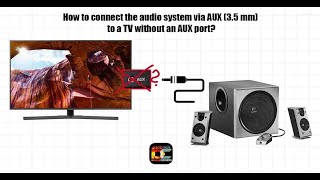 How to connect AUX cable to SAMSUNG SMART TV [upl. by Huber]