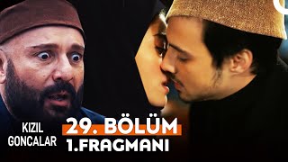 Kızıl Goncalar 29 Bölüm 1 Fragmanı  quotVahiti Çıldırtan Öpücükquot [upl. by Cuthbertson]