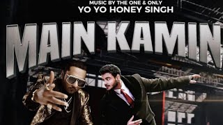 Mein Kamina Full Song Honey Singh amp Hommie Dilwala [upl. by Acus667]