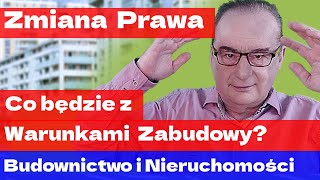 Nieruchomości Warunki Zabudowy  Ważna Zmiana w Prawie Czy WZ stracą ważność [upl. by Glenn]