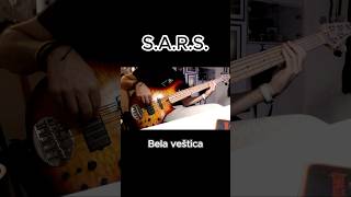 SARS  Bela Veštica bass cover sars exyu exyumuzikaofficial yumuzika [upl. by Nazay]