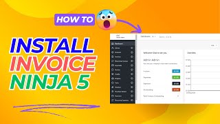How To Install Invoice Ninja 5 on Ubuntu 🎉🎉 [upl. by Ahsan]