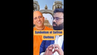 The Spiritual Symbolism of Saffron Clothing and Selfless Service [upl. by Assirat]