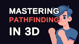 Mastering Pathfinding in 3D Algorithms Unveiled [upl. by Eusebio]