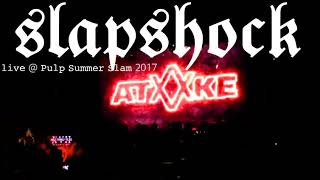 Slapshock  Atake  Live  Pulp Summer Slam 2017  RIP Jamir Garcia [upl. by Cire729]