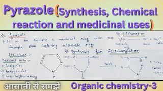 Pyrazole ll Synthesis  with its mechanismChemical reaction and medicinal uses l b pharma 4th Sem [upl. by Suiramad626]