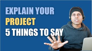 AskRaghav  How to explain your project in an interview  5 Points [upl. by Ahsiken]