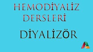 Hemodiyaliz Dersleri Diyalizör [upl. by Kcinimod]