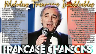 🗼Compilation des Meilleures Chansons Françaises dAutrefois  Plongez dans les Années Dorées 🍀 [upl. by Laraine]