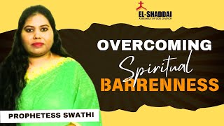 Overcoming Spiritual Barrenness  July 21 2024  Sis N Swathi [upl. by Larena]