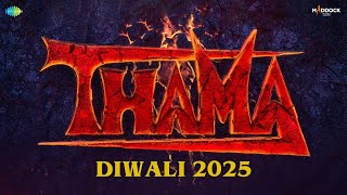 Thama Announcement  Ayushmann K Rashmika M Paresh R Nawazuddin  Dinesh V Amar K  Diwali 2025 [upl. by Ruhtra]