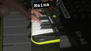 Naina Song by Arijit Singh and Pritam Chakraborty Piano Cover satish music studio youtube shorts [upl. by Holzman]