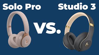 Beats Studio 3 vs Beats Solo Pro Which Is Better [upl. by Otnas]