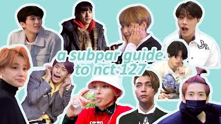 a subpar guide to nct 127 [upl. by Hedwig]