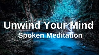 UNWIND YOUR MIND Before Sleep Meditation Spoken with Music A Guided Meditation Insomnia Sleeping [upl. by Luapleahcim]