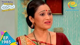 Taarak Mehta Ka Ooltah Chashmah  Episode 1985  Full Episode [upl. by Zelde]