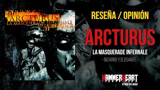 Reseñas de Metal  Arcturus  La Masquerade Infernale Reseña 0087 [upl. by Adlay593]