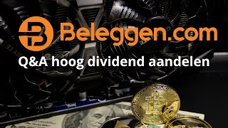 QampA hoog dividend aandelen [upl. by Niggem]