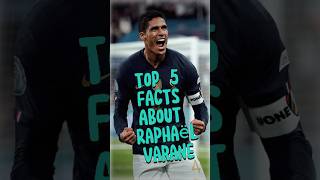 Top 5 Facts About Raphaël Varane ⚽ football [upl. by Asillem]