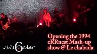 FUN TIME Opening the Errnest mashup show quotSors tes Covers 1994quot LeChabada Club Angers [upl. by Che]