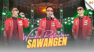 SAWANGEN  WANDRA RESTUSIYAN  OFFICIAL MUSIC VIDEO [upl. by Oster]