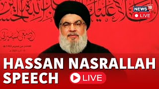 Hassan Nasrallah LIVE  IsraelPalestine Conflict  Hezbollah Leader Nasrallah Speech LIVE  N18L [upl. by Nabe341]